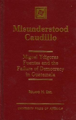 Misunderstood Caudillo