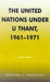 The United Nations under U Thant, 1961-1971