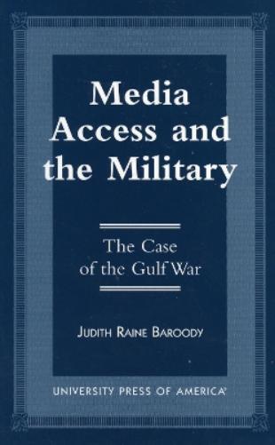 Media Access and the Military