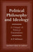 Political Philosophy and Ideology