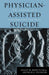 Physician-Assisted Suicide