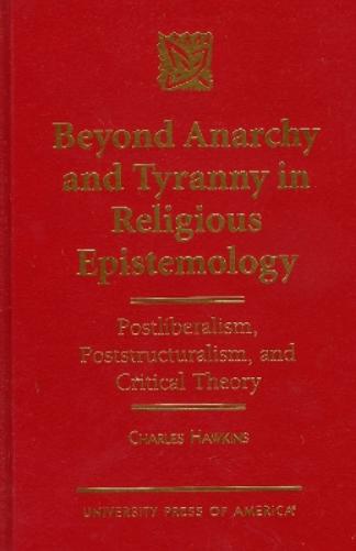 Beyond Anarchy and Tyranny in Religious Epistemology