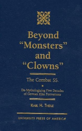 Beyond 'Monsters' and 'Clowns'-The Combat SS