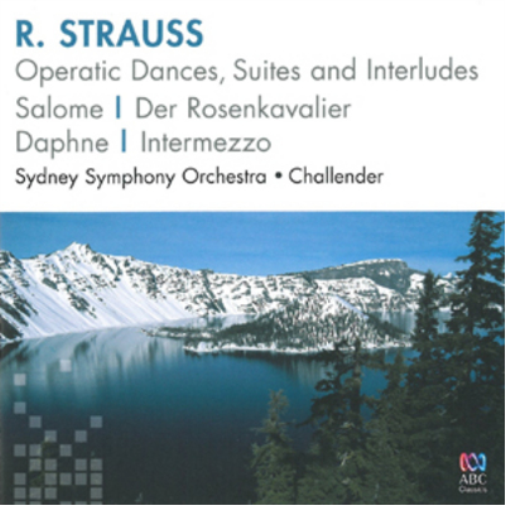 R. Strauss: Operatic Dances Suites and Interludes/...