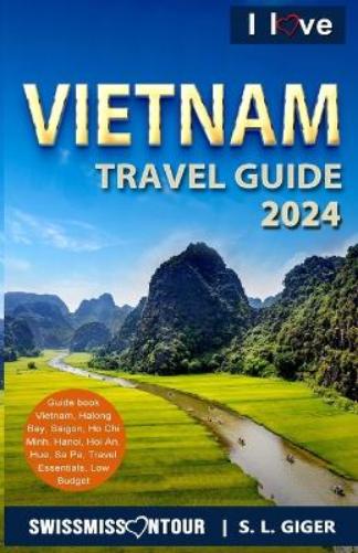 I love Vietnam Travel Guide