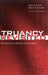 Truancy Revisited