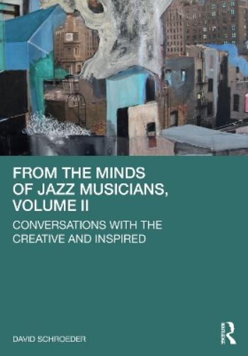 From the Minds of Jazz Musicians, Volume II