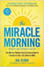 The Miracle Morning (Updated and Expanded Edition)
