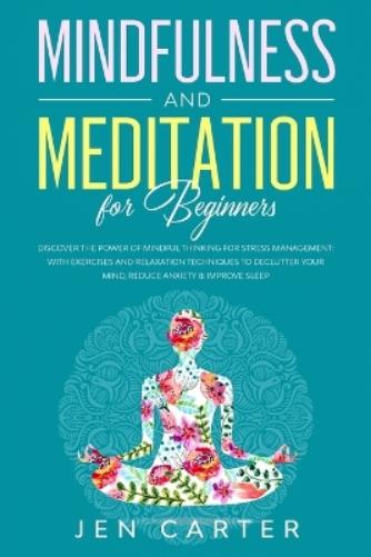 Mindfulness and Meditation for Beginners