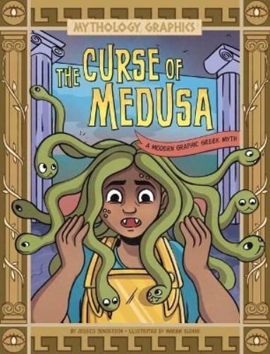 The Curse of Medusa: A Modern Graphic Greek Myth (Mythology Graphics