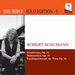Robert Schumann: Kreisleriana, Op. 16/Blumenstuck, Op. 19/...