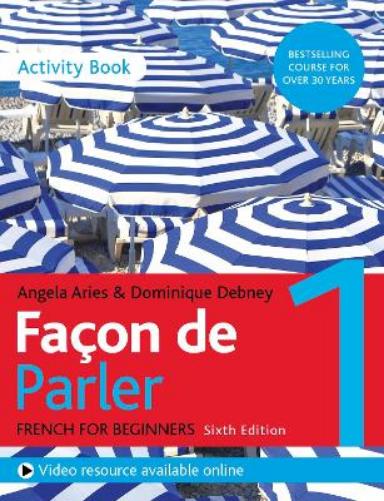 Façon de Parler 1 French Beginner's course 6th edition