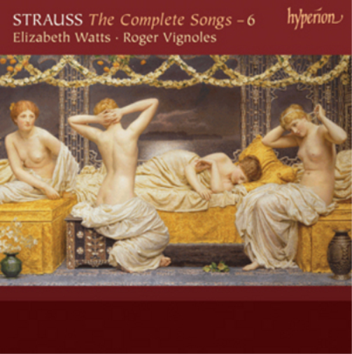 Strauss: The Complete Songs - Volume 6