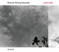 Danish String Quartet: Lost Leaf