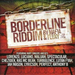 Borderline Riddim By Mafia and Fluxy