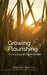 Growing and Flourishing