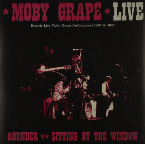 Live: Rounder/Sitting By the Window: Historic Live Moby Grape Performances 1967 & 1969