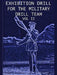 Exhibition Drill For The Military Drill Team, Vol. II