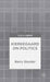 Kierkegaard on Politics (Palgrave Pivot