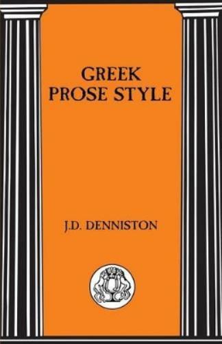 Greek Prose Style (BCP Advanced Language) (BCP Advanced Language S.