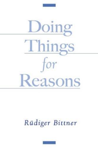 Doing Things for Reasons