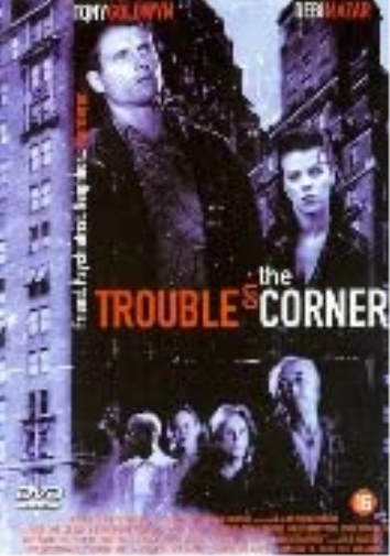 Trouble on the Corner