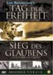 Tag der freiheit/Sieg des glaubens