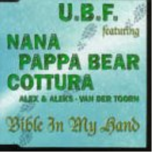 U.B.F. feat. Nana, Pappa Bear, Cottura: Bible In My Hand