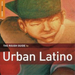 The Rough Guide to Urban Latino