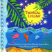 Tropical Lullaby