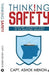 Thinking Safety