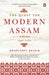 The Quest for Modern Assam