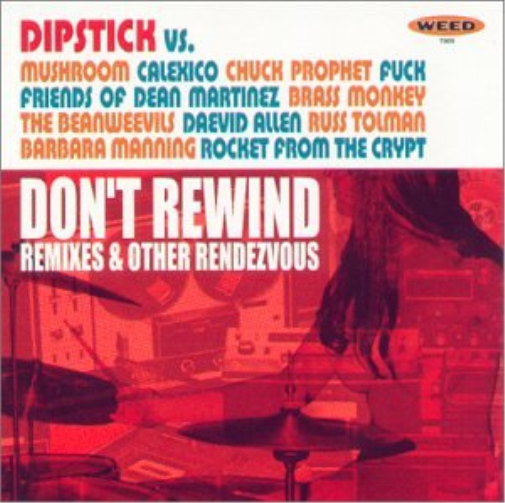 Dont Rewind - Remixes & Other Rendezvous