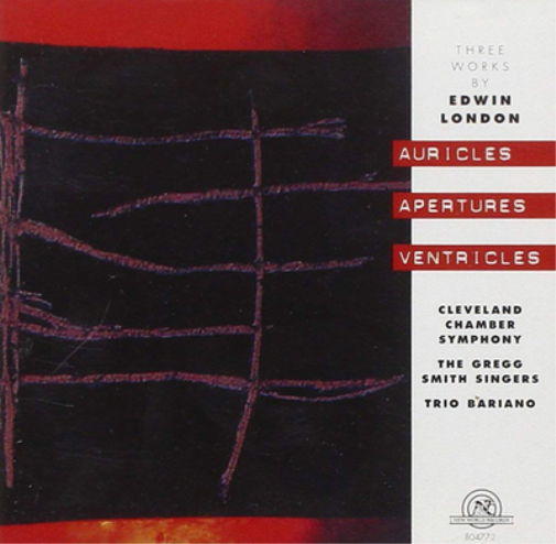Edwin London: Auricles/Apertures/Ventricles