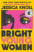 Bright Young Women