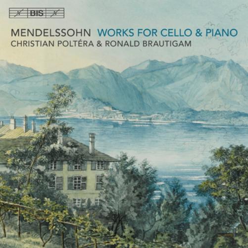 Mendelssohn: Works for Cello & Piano