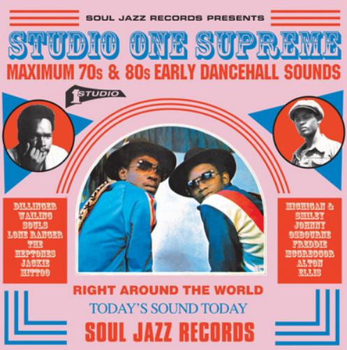 Studio One Supreme: Maximum 70s & 80s Early Dancehall Sounds