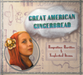 Great American Gingerbread: Rarities & Neglected Items