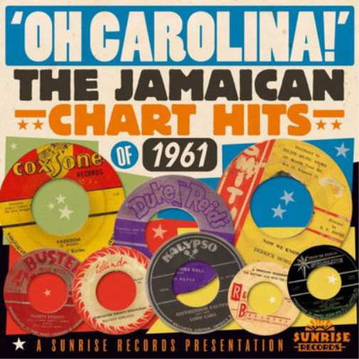 Oh Carolina: Jamaican Hits 1961