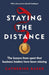 Staying the Distance