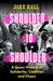 Shoulder to Shoulder