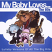 My Baby Loves... The 80's