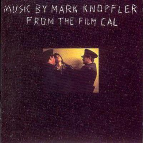 Cal: MUSIC BY MARK KNOPFLER from the FILM CAL