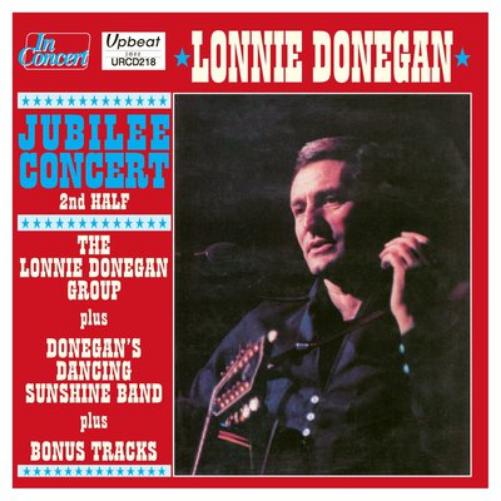 Lonnie Donegan: Jubilee Concert 2nd Half