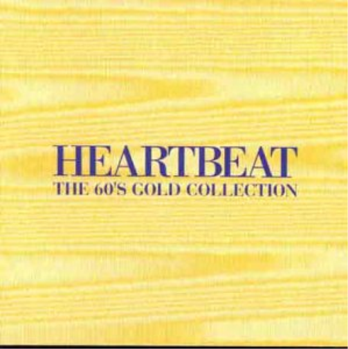 Heartbeat-60's Gold Colln