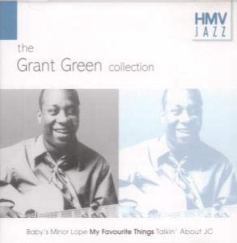 Grant Green-Hmv Jazz The Grant Green Collection
