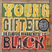 Young Gifted and Black: 50 Classic Reggae Hits