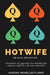 Hotwife. Um Guia Definitivo