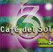 Cafe Del Sol, Vol. 3