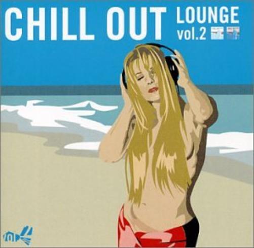 Chill Out Lounge, Vol. 2